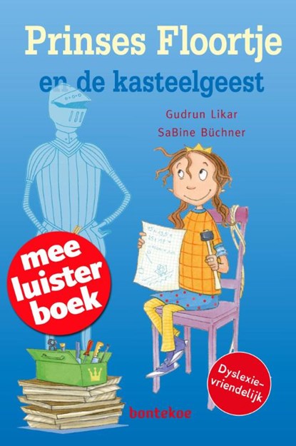 Prinses Floortje en de kasteelgeest, Gudrun Likar - Gebonden - 9789055299751