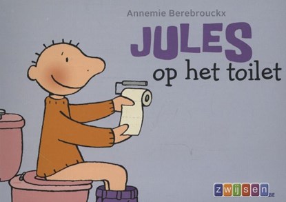 Jules op het toilet, Annemie Berebrouckx - Paperback - 9789055355518