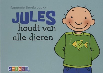 Jules houdt van alle dieren, Annemie Berebrouckx - Paperback - 9789055355662