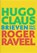 Hugo Claus - Roger Raveel. Brieven 1947-1962, JACOBS, Katrien red. - Gebonden - 9789055446650