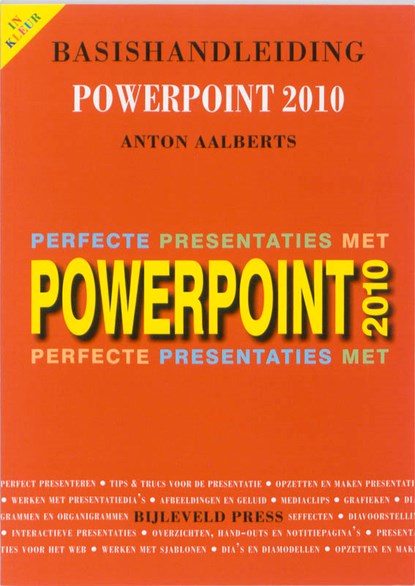 Basishandleiding PowerPoint 2010, Anton Aalberts - Paperback - 9789055482030