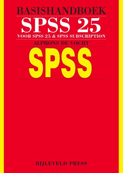 Basishandboek SPSS 25, Alphons de Vocht - Paperback - 9789055482689