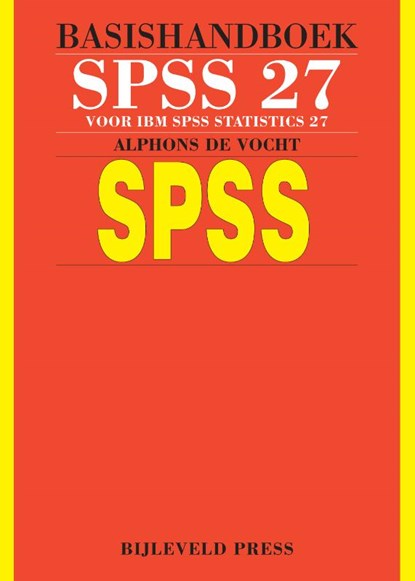 Basishandboek SPSS 27, Alphons de Vocht - Paperback - 9789055482771