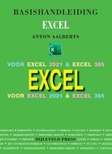 Basishandleiding Excel - Anton Aalberts - 9789055482832