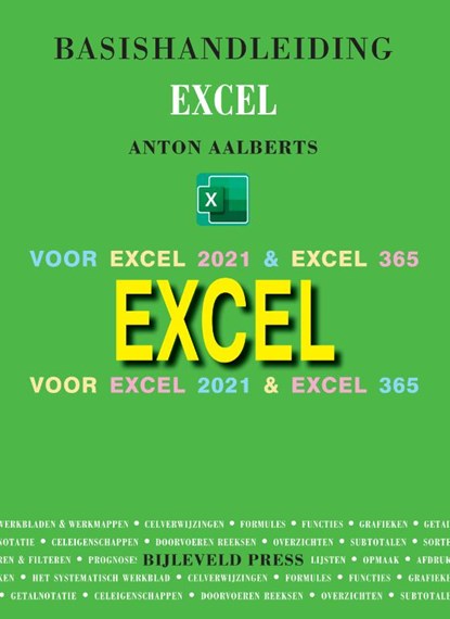 Basishandleiding Excel, Anton Aalberts - Paperback - 9789055482832