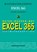Basishandleiding beter werken met Excel 365, Anton Aalberts - Paperback - 9789055482863