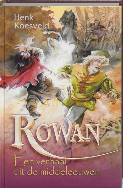 Rowan, KOESVELD, H. & KRAMER, J. - Gebonden - 9789055600205