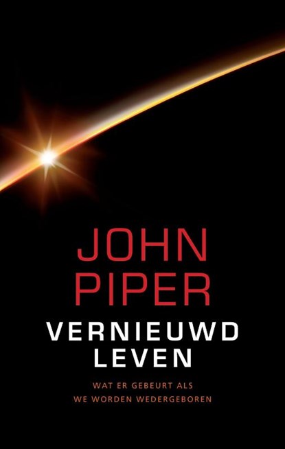Vernieuwd leven, John Piper - Paperback - 9789055604241