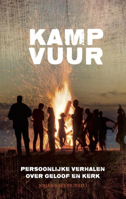 Kampvuur, Johan Bakker - Paperback - 9789055605118