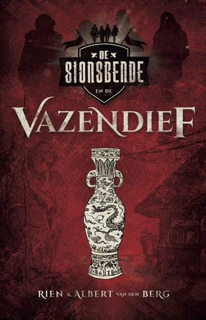 De Sionsbende en de vazendief, Rien van den Berg ; Albert van den Berg - Gebonden - 9789055605491