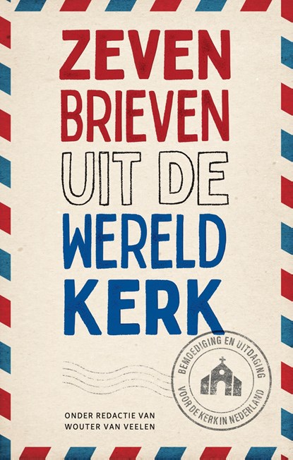 Zeven brieven uit de wereldkerk, niet bekend - Ebook - 9789055606122