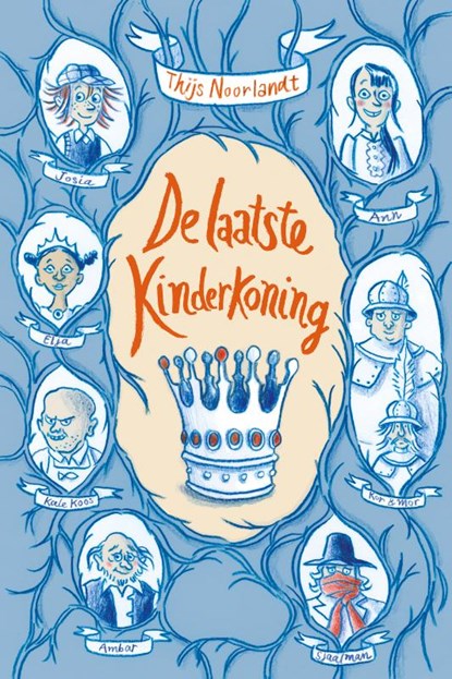 De laatste kinderkoning, Thijs Noorlandt - Gebonden - 9789055606207