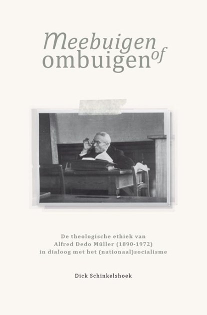 Meebuigen of ombuigen, Dick Schinkelshoek - Paperback - 9789055606559