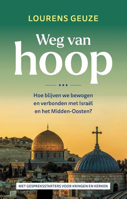 Weg van hoop, Lourens Geuze - Paperback - 9789055606603