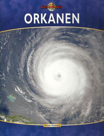 Orkanen, A. Rooney - Gebonden - 9789055660681