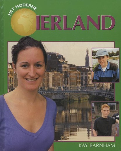 Het moderne Ierland, Kay Barnham - Gebonden - 9789055660803