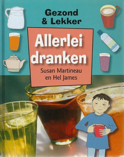Allerlei dranken, Susan Martineau ; Hel James - Paperback - 9789055662586