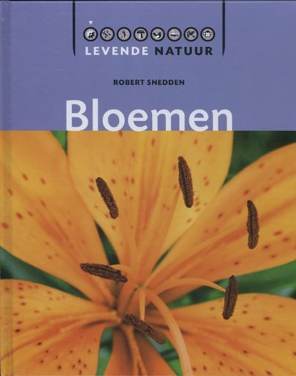 Bloemen, Robert Snedden - Gebonden - 9789055662623