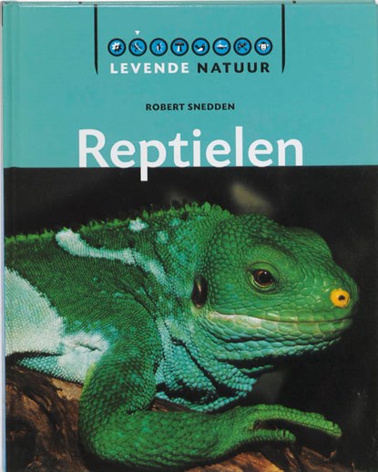 Reptielen, Robert Snedden - Gebonden - 9789055662661
