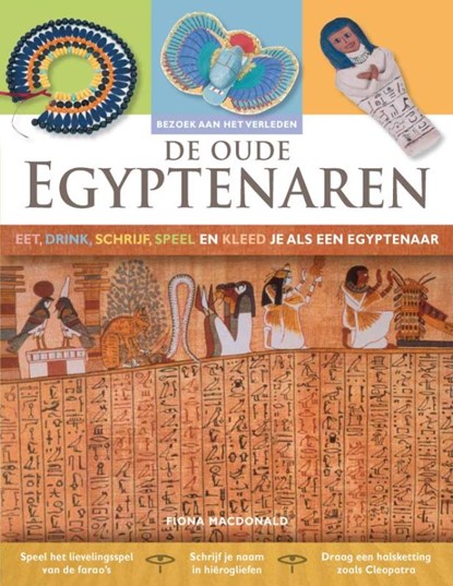 De oude Egyptenaren, Fiona Macdonald - Gebonden - 9789055663026