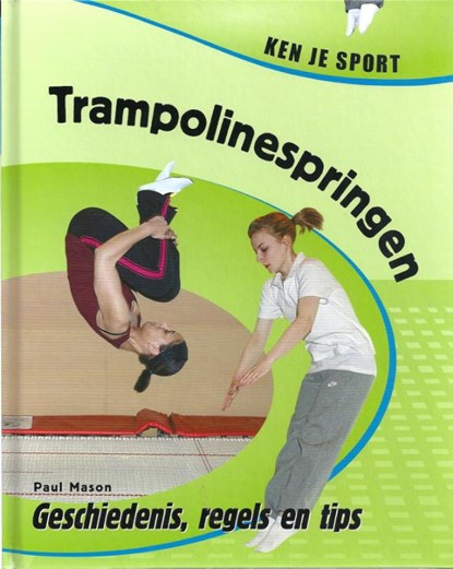 Trampoline springen, Paul Mason - Gebonden - 9789055664511