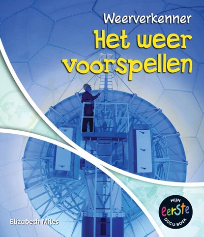 Het weer voorspellen, Elizabeth Miles - Gebonden - 9789055665358
