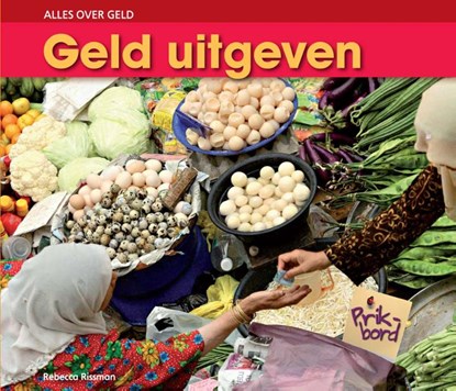 Geld uitgeven, Rebecca Rissman - Gebonden - 9789055665440