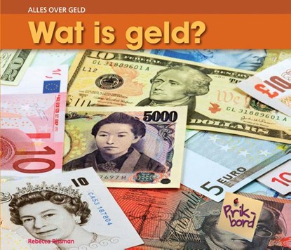 Wat is geld?, Rebecca Rissman - Gebonden - 9789055665457