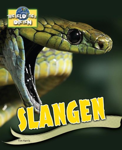 Slangen, Tim Harris - Gebonden - 9789055666171