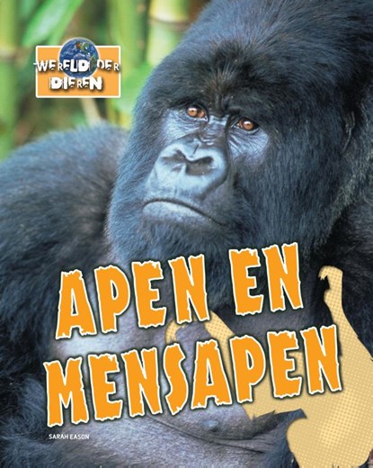Apen en mensapen, Sarah Eason - Gebonden - 9789055666188