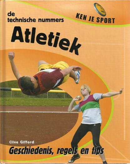 Atletiek, Clive Gifford - Gebonden - 9789055666300