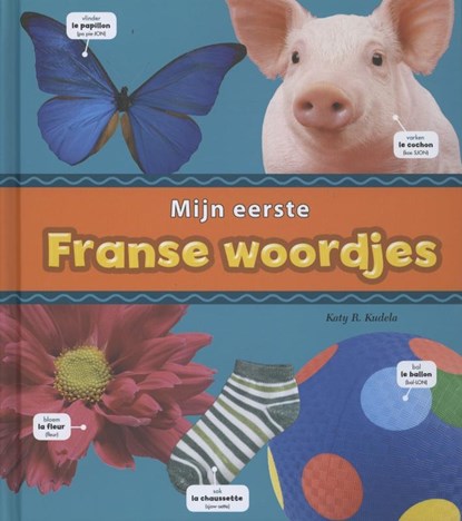 Franse woordjes, Katy R. Kudela - Gebonden - 9789055666355