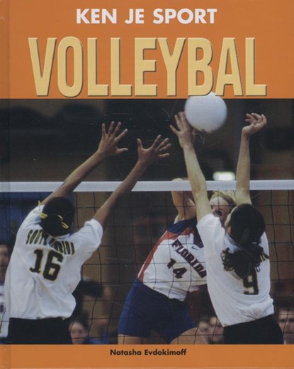 Volleybal, Natasha Evdokimoff - Gebonden - 9789055668014