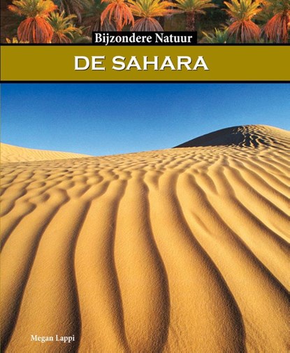 De Sahara, Megan Lappi - Gebonden - 9789055668076