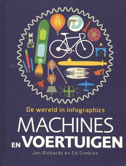 Machines en voertuigen, Jon Richards ; Ed Simkins - Gebonden - 9789055668762