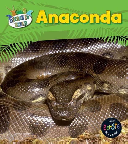 Anaconda, Anita Ganeri - Gebonden - 9789055669158