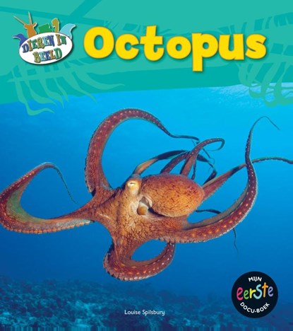 Octopus, Louise Spilsbury - Gebonden - 9789055669219