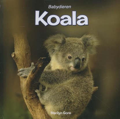 Koala, Marilyn Gore - Gebonden - 9789055669684