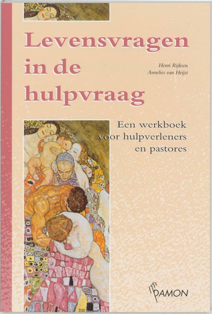 Levensvragen in de hulpvraag, H. Rijksen ; A. van Heijst - Paperback - 9789055730308