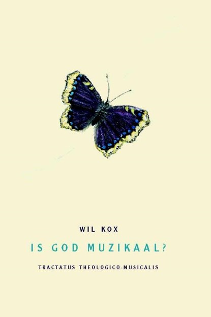 Is God muzikaal?, W. Kox - Gebonden - 9789055734788