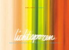 Lichtsporen | R. L' Ortye | 