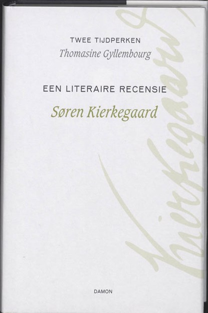 Twee tijdperken / Een literaire recensie, Søren Kierkegaard ; Thomasine Gyllembourg - Gebonden - 9789055739752