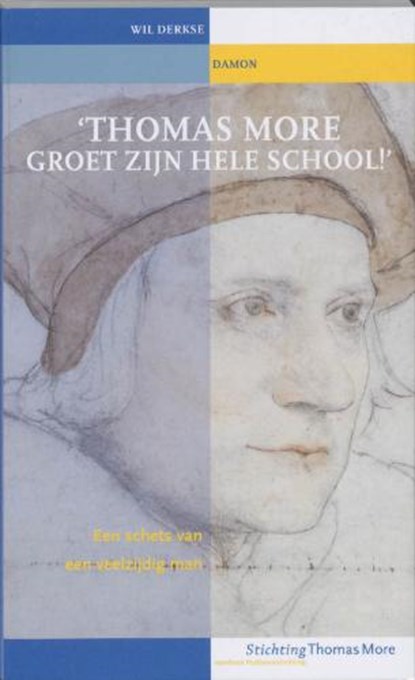 'Thomas More groet zijn school', DERKSE, Wil - Paperback - 9789055739875