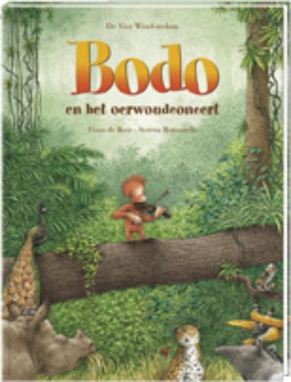 Bodo en het oerwoudconcert. Stimuleert kinderen om zelf muziek te gaan maken, Hans de Beer ; S. Romanelli - Gebonden - 9789055790623