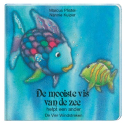 De mooiste vis helpt een ander, Marcus Pfister ; Nannie Kuiper - Gebonden - 9789055792856