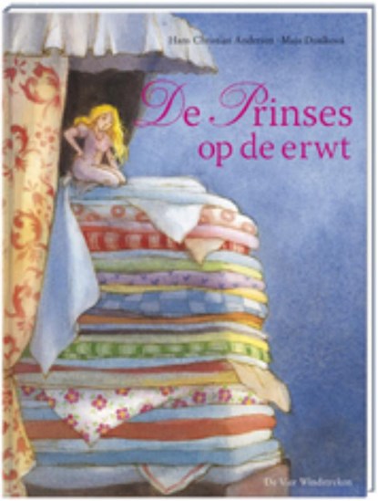 De prinses op de erwt, H.C. Andersen - Gebonden - 9789055798483