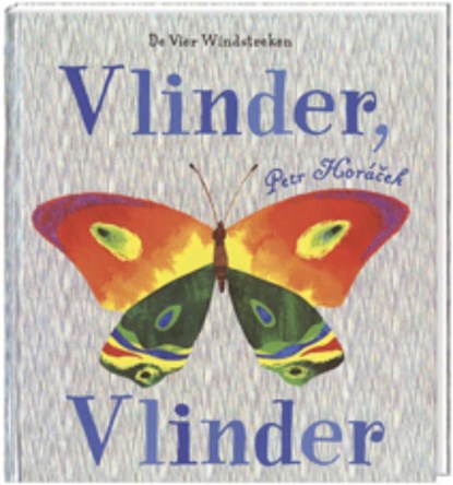 Vlinder, vlinder, Petr Horacek - Gebonden - 9789055798643