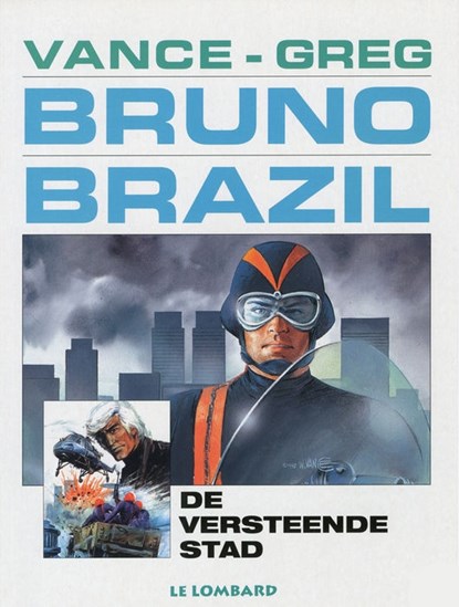 Bruno brazil 04. de versteende stad, Vance, william - Paperback - 9789055811199