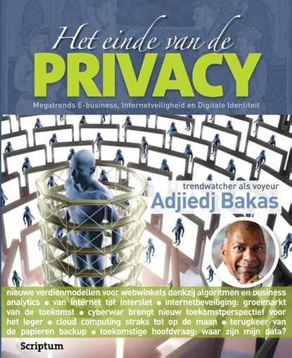 Het einde van de privacy, Adjiedj Bakas - Ebook - 9789055940172