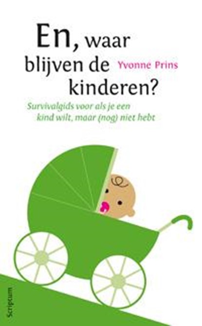 En, waar blijven de kinderen?, Yvonne Prins - Paperback - 9789055940271